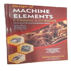 DESIGN OF MACHINE ELEMENTS (KTU 2019) By Dr S Ramachandran n Dr E V V Ramanamurthy